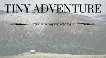 UA Tiny Adventure - Intro & Salvaging Materials